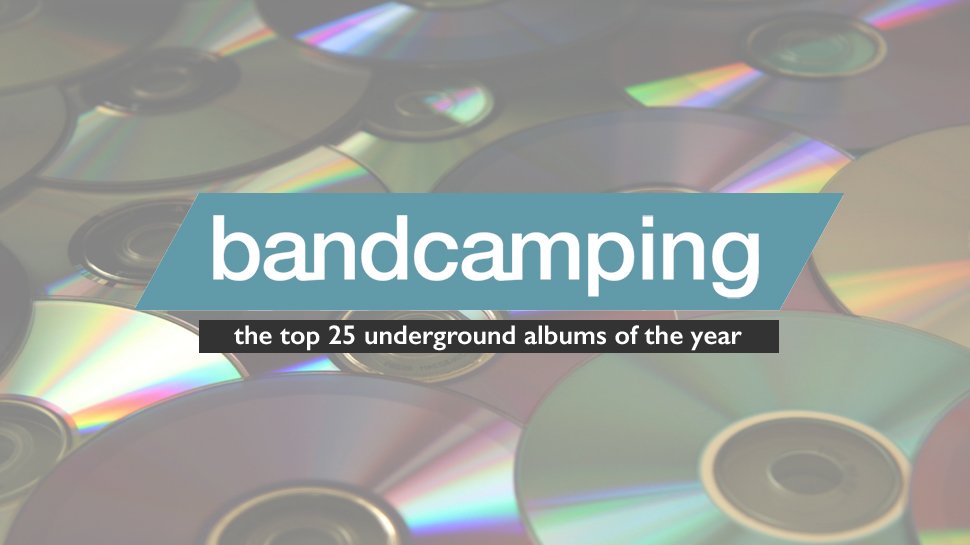 Bandcamping: The 25 Best Underground Albums Of 2017