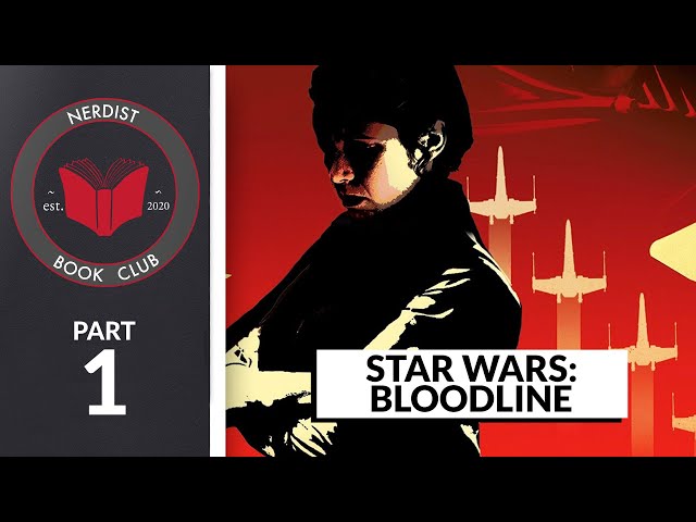 Nerdist Book Club – Star Wars: Bloodline Part 1