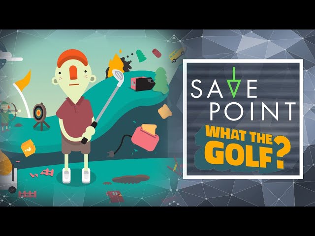 What the Golf? – Save Point with Becca Scott