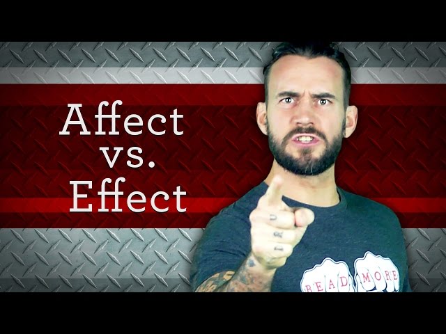 Affect vs. Effect
