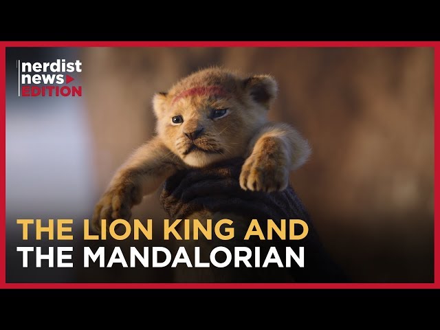 Here’s How The Lion King Influenced The Mandalorian (Nerdist News Edition)