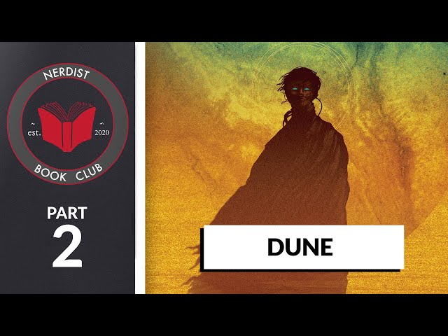 Nerdist Book Club – Dune Part 2