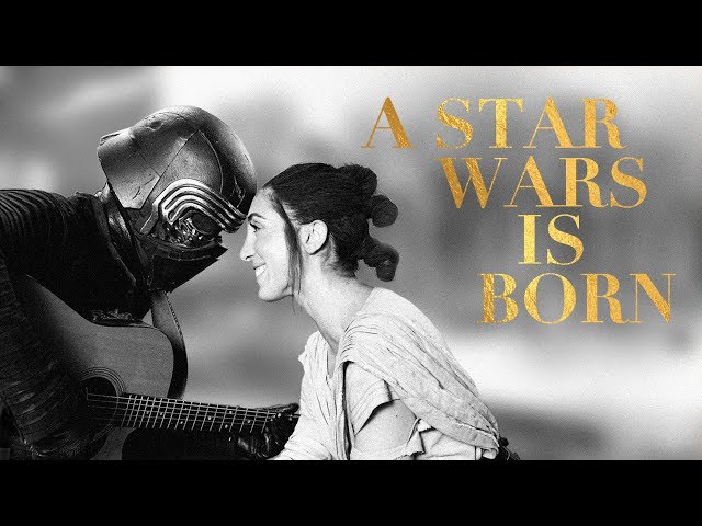 A Star Wars Is Born – “Shallow” Parody