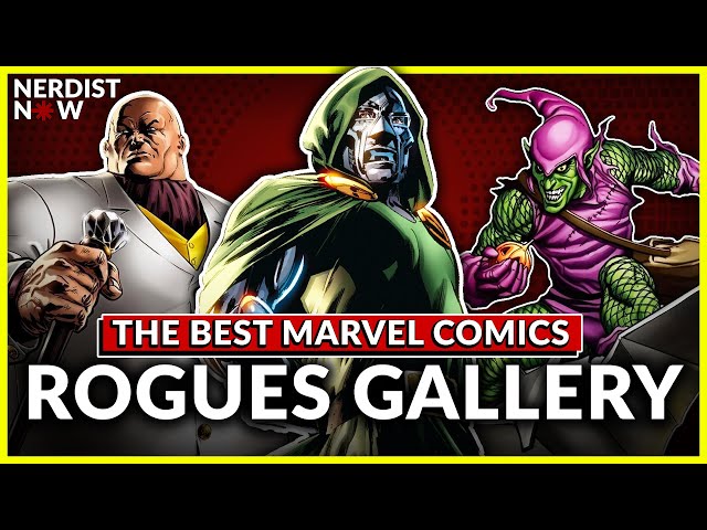Who Has the Best Rogues Gallery in Marvel Comics? (Nerdist Now w/ Kyle Anderson)