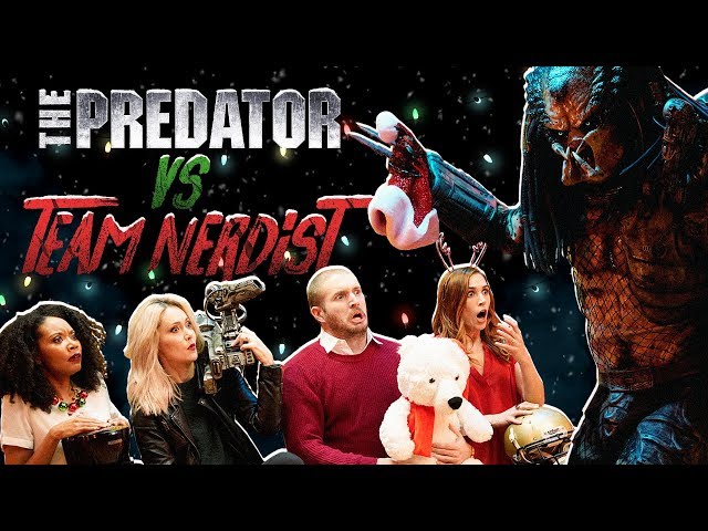 The Predator VS Team Nerdist