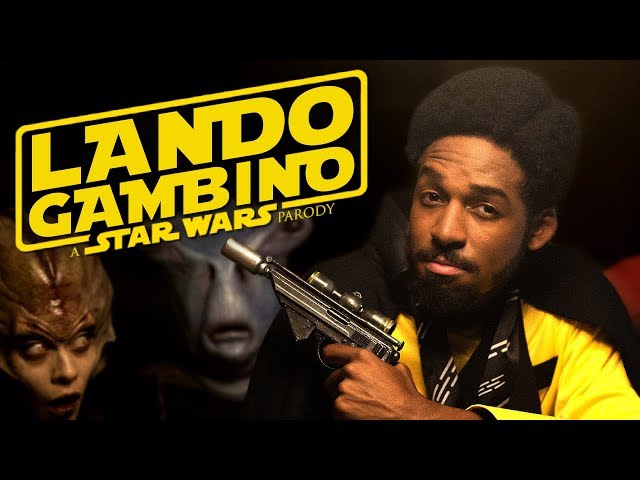 Lando Gambino – A Star Wars Parody