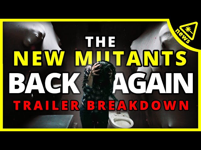 The New Mutants Movie is Still Happening? Breaking Down the New Trailer!