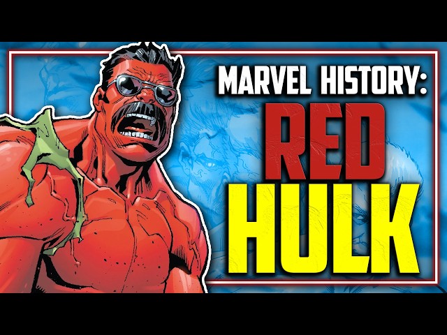 Complete Marvel History of RED HULK