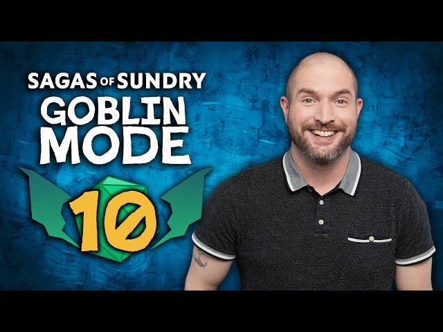 Deep Trouble | Sagas of Sundry: Goblin Mode | Episode 10