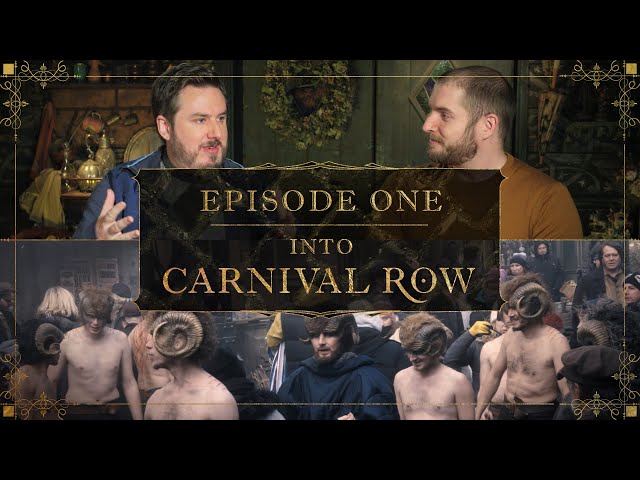Into Carnival Row: Exploring Carnival Row | Episode 1