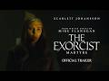Mike Flanagan’s THE EXORCIST: MARTYRS Drops Dread-Filled Trailer