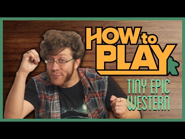 How to Play Tiny Epic Western