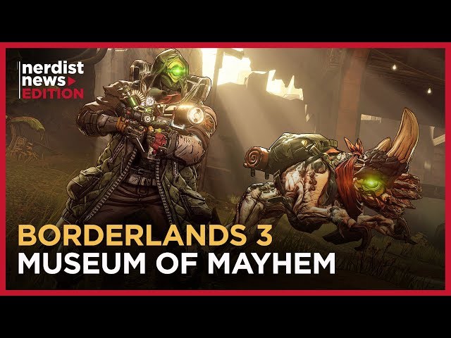 What You Missed at the Borderlands 3 Museum of Mayhem (Nerdist News Edition)