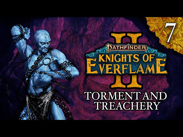 Torment and Treachery